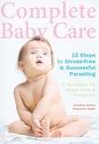 Complete Baby Care - 15 Steps To Stress-Free And Successful Parenting [DVD] [2006]