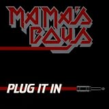 Plug It inby Mama's Boys