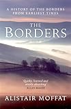 The Borders : a history of the Borders from earliest times