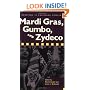 Mardi Gras, Gumbo, and Zydeco: Readings in Louisiana Culture
