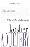 Kosher lust : love is not the answer