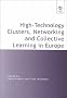 High-technology Clusters, Networking and Collective Learning in Europe
