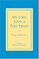 My Lord Loves a Pure Heart: The Yoga of Divine Virtues
