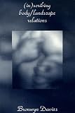 Inscribing Body/Landscape Relations