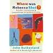 Where Was Rebecca Shot?: Puzzles, Curiosities and Conundrums in Modern Fiction