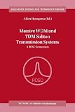 Massive WDM and TDM Soliton Transmission Systems (Solid-State Science and Technology Library)