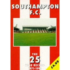 Southampton FC: The 25 Year Record (The 25 year record series)