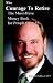 The Courage To Retire: The Must-Have Money Book For People Over 55