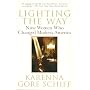 Lighting the Way: Nine Women Who Changed Modern America