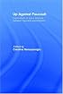 Up Against Foucault: Explorations of Some Tensions Between Foucault and Feminism