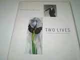 Two Lives: A Conversation in Paintings and Photographs