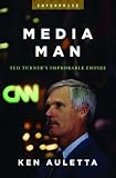 Media Man: Ted Turner`s Improbable Empire (Enterprise)