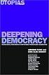 Deepening Democracy: Institutional Innovations in Empowered Participatory Governance (Real Utopias Project)