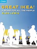 Great IKEA!: A Brand for All the People (Great Brand Stories)