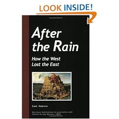 After the Rain - How the West Lost the East