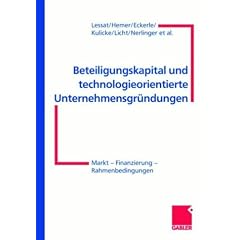Beteiligungskapital und technologieorientierte Unternehmensgr�ndungen