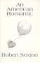 An American Romantic: The Art and Words of Robert Sexton