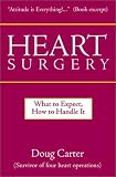 Heart Surgery: What to Expect, How to Handle It