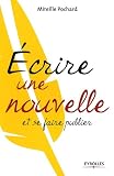 Ecrire une nouvelle et se faire publier par Pochard
