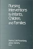 Nursing Interventions for Infants, Children, and Families