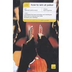 How to Win at Poker (Teach Yourself)