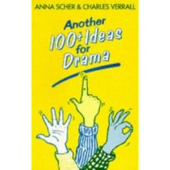 Another 100+ Ideas for Drama