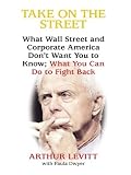 Take on the Street: How to Fight for Your Financial Future (Vintage)