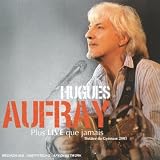 Hugues Aufray - Plus Live Que Jamais