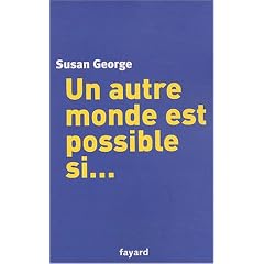 Un autre monde est possible si...