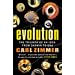 Evolution: The Triumph of an Idea - from Darwin to DNA