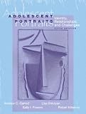 Adolescent Portraits: Identity, Relationships, and Challenges (5th Edition) image