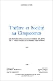 Review Diffusion J. Lafitte  / Theatre et societe au Cinquecento: Les rapports sociaux dans la comedie italienne de la fin du XVe siecle au premier tiers du XVIe
