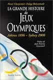 La grande histoire des Jeux olympiques