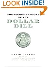 The Secret Symbols of the Dollar Bill