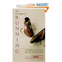 The Principles of Running: Practical Lessons from My First 100,000 Miles