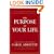 The Purpose of Your Life: Finding Your Place In The World Using Synchronicity, Intuition, And Uncommon Sense