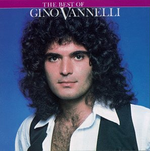 Gino Vanelli - The Best of Gino Vannelli - Zortam Music