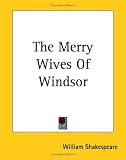 The Merry Wives of Windsor (Folger Shakespeare Library)