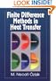 Finite Difference Methods in Heat Transfer