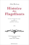 Histoire des flagellants : Le Bon et le Mauvais Usage de la flagellation parmi les chrétiens, 1701