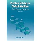 ProblemSolvinginClinicalMedicine:FromDatatoDiagnosis