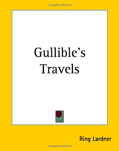 Gullibles Travels