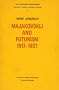Majakovskij and futurism 1917-1921. Stockholm Studies in Russian Literature, 5