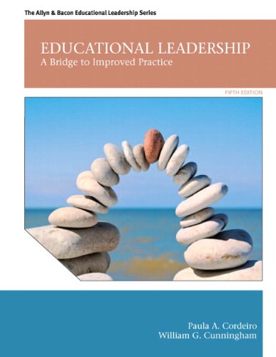 Educational Leadership: A Bridge to Improved Practice (5th Edition)