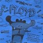 The Thing That Ate Floyd