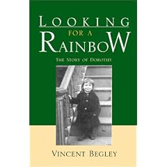Looking for a Rainbow: The Story of Dorothy