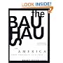 The Bauhaus and America: First Contacts, 1919-1936