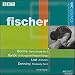 Fischer: Brahms Piano Sonata No. 3; Bartók: 15 Hungarian Peasant Songs