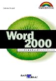 Produkt-Bild: Word 2000 - durchBlick! . Das visuelle Handbuch