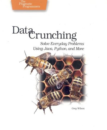 data crunching solve everyday problems using java python and more